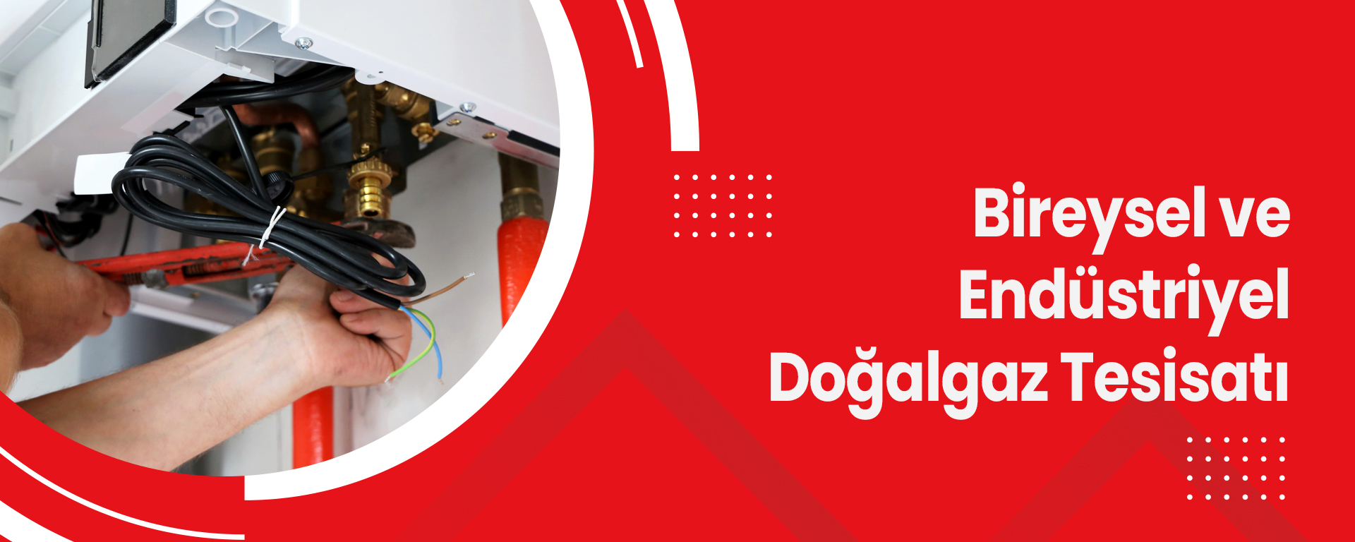 Bireysel ve Endüstriyel Doğalgaz Tesisatı